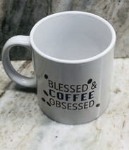 Coffee Mug Cup Oversized 12oz 4 1/4”x3 1/2” Blessed/Coffee Obsessed”-NEW... - $24.63