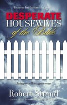 Desperate Housewives of the Bible Robert Strand - £15.76 GBP