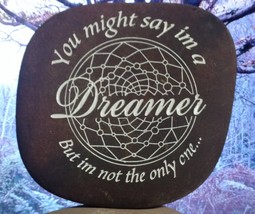 You Might Say I&#39;m A Dreamer But I&#39;m Not The Only One Dream catcher Garden Rocks  - £31.89 GBP