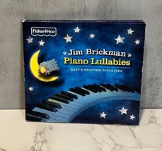  CD Jim Brickman Piano Lullabies Fisher Price 2012 baby&#39;s Music kids  - £4.45 GBP