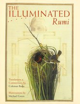 The Illuminated Rumi [Hardcover] Jalal Al-Din Rumi; Michael Green and Co... - £14.03 GBP