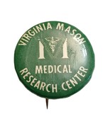 Virginia Mason Medical Research Center Seattle Vtg Pinback Button 1&quot; D B... - $11.83