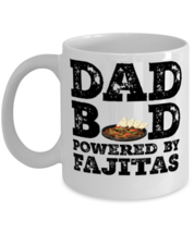 Dad Bod Powered By Fajitas Funny Mug Food Lovers Father Figure Gifts Idea  - £11.95 GBP