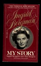 INGRID BERGMAN MY STORY by Ingrid Bergman &amp; Alan Burgess * 1981 1st Dell PB - $4.90