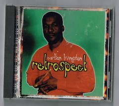 Retrospect By Carlton Livingston Music CD RARE HTF (1997 Jam Life) - £38.12 GBP