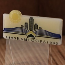 Kamloops, British Columbia City Centennial VTG Lapel Pin 1893-1993 100 Y... - $10.69