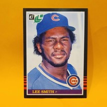 1985 Leaf Donruss #128 Lee Smith Chicago Cubs HOF Baseball Card - £1.05 GBP