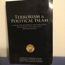 Terrorism &amp; Political Islam: Desk-Side Reference For Political Missionary Milita - £34.17 GBP