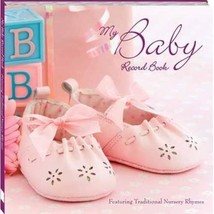 My Baby Record Book: Pink/Girl Hinkler (Editor) - $21.00