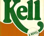 Kell: A Novel Flannery, Jack - £17.22 GBP