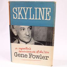 SKYLINE A Reporter&#39;s Reminiscence Of The 20&#39;s Gene Fowler First Edition HC 1961 - $12.59