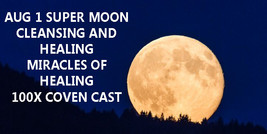 Aug 1 2023 Super Moon Miracles Of Healing Blessings Higher Magick Witch Cassia4 - £79.73 GBP