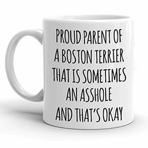 Proud Parent of A Boston Terrier Gift Mug for Women and Men, Funny Boston Terrie - £11.90 GBP
