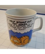 Garfield 1978 Coffee Mug By Jim Davis E-7417 “Help Stamp Out Fat Jokes...&quot; - $6.07 CAD