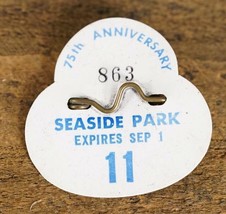 Vintage Advertising Seaside Park 75th Anniversary Ticket Pass Pinback Button - £12.66 GBP