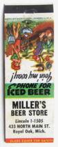 Miller&#39;s Beer Store - Royal Oak, Michigan 20 Strike Matchbook Cover Hillbilly MI - £1.56 GBP
