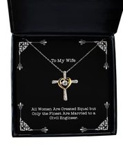 Funny Wife, All Women are Created Equal but Only The Finest are Married ... - $48.95