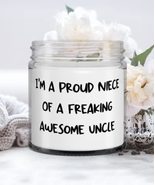 Motivational Niece Gifts, I&#39;m A Proud Niece Of A Freaking Awesome Uncle,... - £17.54 GBP