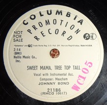Johnny Bond COLUMBIA 21186 Sweet Mama Tree Top Tall / Put A Little Sweetnin&#39; A9 - £5.54 GBP