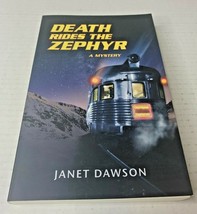 2013 Death Rides the Zephyr by Janet Dawson Paperback Book, Signed Copy - £22.01 GBP