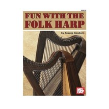 Fun with the Folk Harp Roxana Goodwin - $9.00