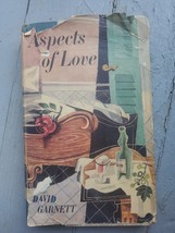 Aspects Of Love By David Garnett 1955 Hardback Dust Jacket First US Edition HBDJ - £27.13 GBP