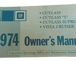 1974 Oldsmobile Cutlass Owners Manual Factory Original Maintenance Guide... - $9.85