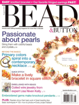 Bead &amp; Button Magazine Aug 2005 #68 Pearls Passion Square Stitch Wire Je... - $6.50