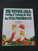 The Winning Edge: Fueling &amp; Training the Body for Peak Performance [Pape... - $8.34