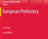 European Prehistory: A Survey (Interdisciplinary Contributions to Archae... - $9.46
