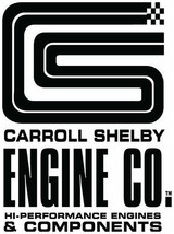 Carroll Shelby Engine Co  Metal Sign - $30.00