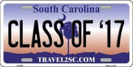 Class of &#39;17 South Carolina Novelty Metal License Plate LP-6286 - £14.90 GBP