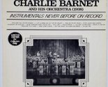 Instrumentals Never Before on Record [Vinyl] Charlie Barnet - £9.18 GBP