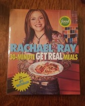 30-Minute Get Real Meals Cookbook Rachael Ray #1 Best Seller Combined Shipping - £2.21 GBP