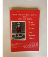 Holy Hour of Reparation to the Sacred Heart of Jesus For Boys and Girls - $8.86