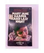Mary Jane Harper Cried Last Night by Joanna Lee and T.S. Cook Vintage Book - $10.53 CAD