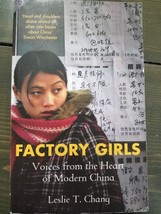 Factory Girls: Voices from the Heart of Modern ... by T. Chang, Leslie Paperback - £4.12 GBP