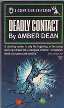 Deadly Contact By Amber D EAN Popular Library Paperback 1963 [Hardcover] Amber De - £30.38 GBP