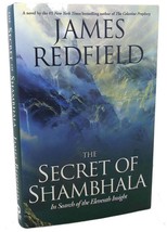 James Redfield The Secret Of Shambhala : In Search Of The Eleventh Insight 1st - £38.20 GBP