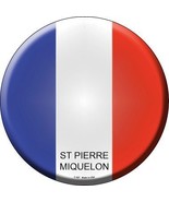 St Pierre Miquelon Country Novelty Metal Circular Sign - £22.34 GBP