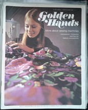 Golden Hands Magazine Part 24 mbox23 More About Sewing Machines - £3.09 GBP