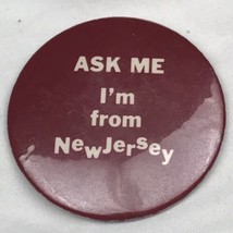 Ask Me I’m From New Jersey Vintage Pin Pinback Button - $10.00