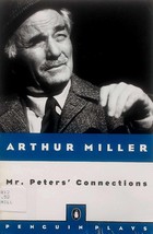 Mr. Peter&#39;s Connections (Penguin Plays) by Arthur Miller / 1999 Trade Paperback - £1.81 GBP