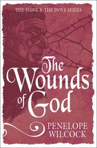 The Wounds of God by Penelope Wilcock  - Paperback - New - £33.18 GBP