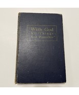With God All things are possibe 20th printing 1963 See Description - €11,25 EUR With God All things are possibe 20th printing 1963 See Description - €11,25 EUR