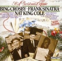 Bing Crosby &amp; Sinatra &amp; Cole : Its Christmas Time CD Pre-Owned - £11.94 GBP
