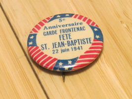 Vintage Garde Frontenac Fete St. Jean-baptiste 1941 Universal Badge Co Boston MA - £14.73 GBP