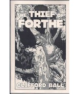 The Thief of Forthe - Clifford Ball - 2019 Sabre Press Pulp Adventure Ch... - $3.00