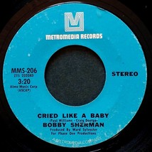 Bobby Sherman - Cried Like a Baby / Is Anybody There [7&quot; 45 rpm Single] - £1.82 GBP