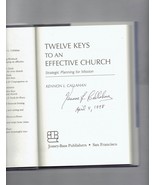 Twelve Keys to an Effective Church by Kennon L. Callahan Signed Book - $50.40